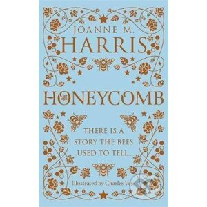 Honeycomb - Joanne M. Harris, Charles Vess (ilustrátor)