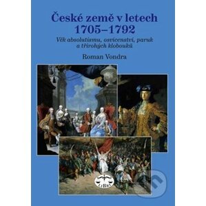 České země v letech 1705 - 1792 - Roman Vondra