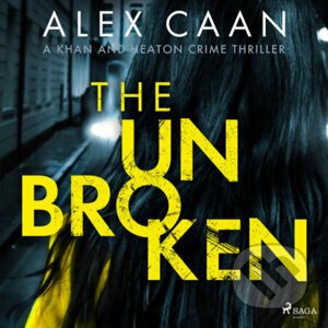 The Unbroken (EN) - Alex Caan