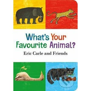 What's Your Favourite Animal? - Eric Carle