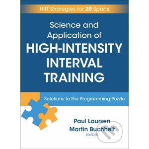 Science and Application of High Intensity Interval Training - Paul Laursen, Martin Buchheit