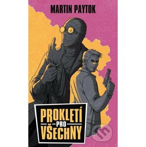 E-kniha Prokletí pro všechny - Martin Paytok