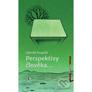E-kniha Perspektivy člověka… - Zdeněk Pospíšil