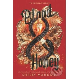 Blood and Honey - Shelby Mahurin