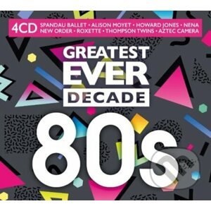 Greatest Ever Decade: The Eighties - Hudobné albumy