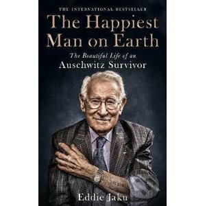The Happiest Man on Earth - Eddie Jaku