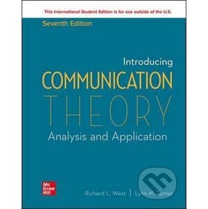 Introducing Communication Theory - Richard West, Lynn Turner