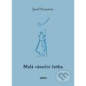 Malá vánoční četba - Josef Kroutvor