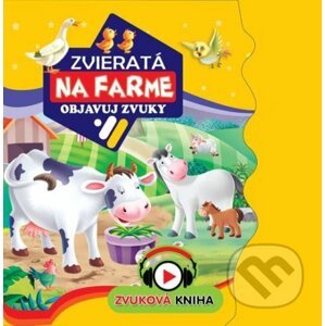 Zvieratá na farme - objavuj zvuky - Foni book