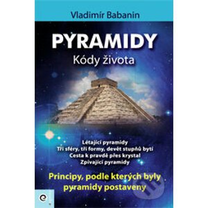 Pyramidy 2. - Kódy života - Vladimír Babanin
