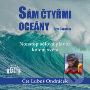 Sám čtyřmi oceány - Petr Ondráček
