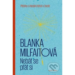 E-kniha Nebát se přát si - Blanka Milfaitová