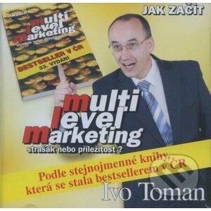 Multi Level Marketing - Ivo Toman