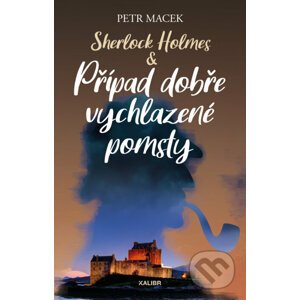 E-kniha Sherlock Holmes – Případ dobře vychlazené pomsty - Petr Macek