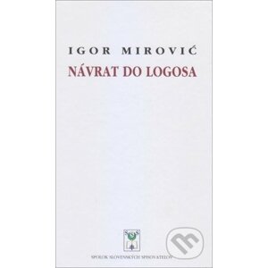 Návrat do Logosa - Igor Mirovič