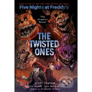 Five Nights at Freddy's: The Twisted Ones - Kira Breed-Wrisley, Scott Cawthon, Claudia Aguirre (ilustrátor)