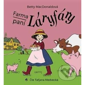 Farma paní Láryfáry - Betty MacDonald