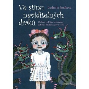E-kniha Ve stínu neviditelných draků - Ludmila Janáková