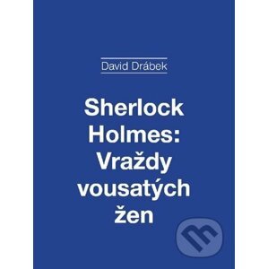 E-kniha Sherlock Holmes: Vraždy vousatých žen - David Drábek