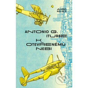 E-kniha K otevřenému nebi - Antonio G. Iturbe