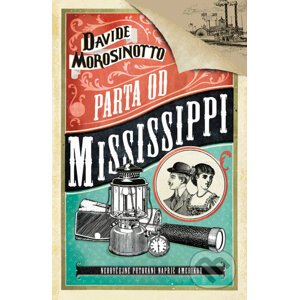 E-kniha Parta od Mississippi - Davide Morosinoto