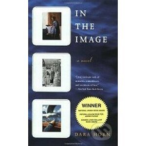 In the Image: A Novel - Dara Horn