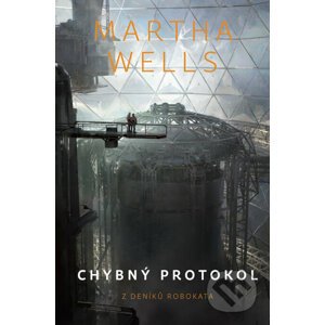 E-kniha Chybný protokol - Martha Wells