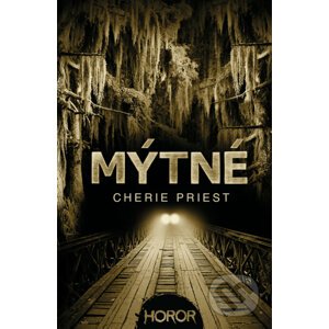E-kniha Mýtné - Cherie Priest
