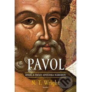 Pavol: Život a dielo apoštola národov - N. T. Wright