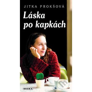 Láska po kapkách - Jiřina Prokšová