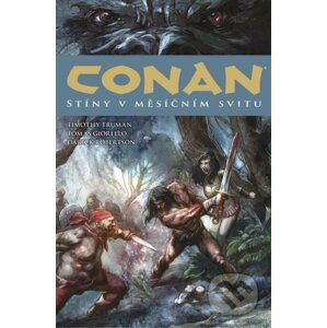 Conan 10: Stíny v měsíčním svitu - Timothy Truman