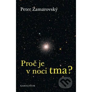 E-kniha Proč je v noci tma? - Peter Zamarovský