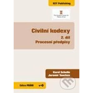 Civilní kodexy - Procesní předpisy - Karel Schelle, Jaromír Tauchen