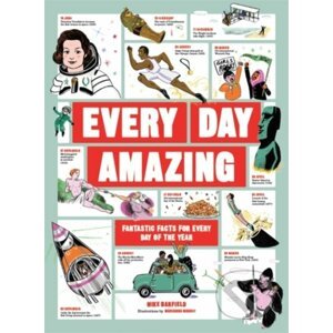 Every Day Amazing - Mike Barfield, Marianna Madriz (ilustrátor)