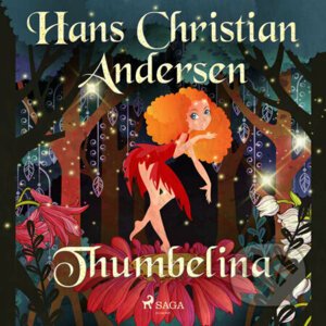 Thumbelina (EN) - Hans Christian Andersen