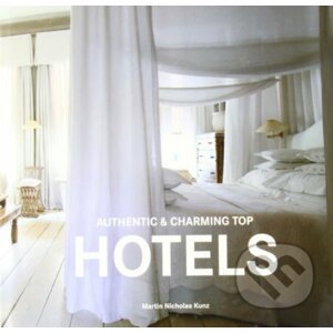 Authentic & Charming Top Hotels - Martin Nicholas Kunz