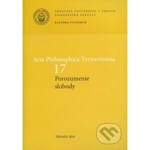 Acta Philosophica Tyrnaviensia 17 - Trnavská univerzita
