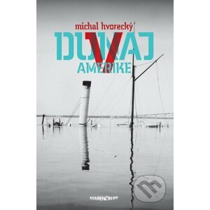 E-kniha Dunaj v Amerike - Michal Hvorecký