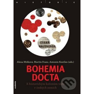 Bohemia docta - Alena Míšková